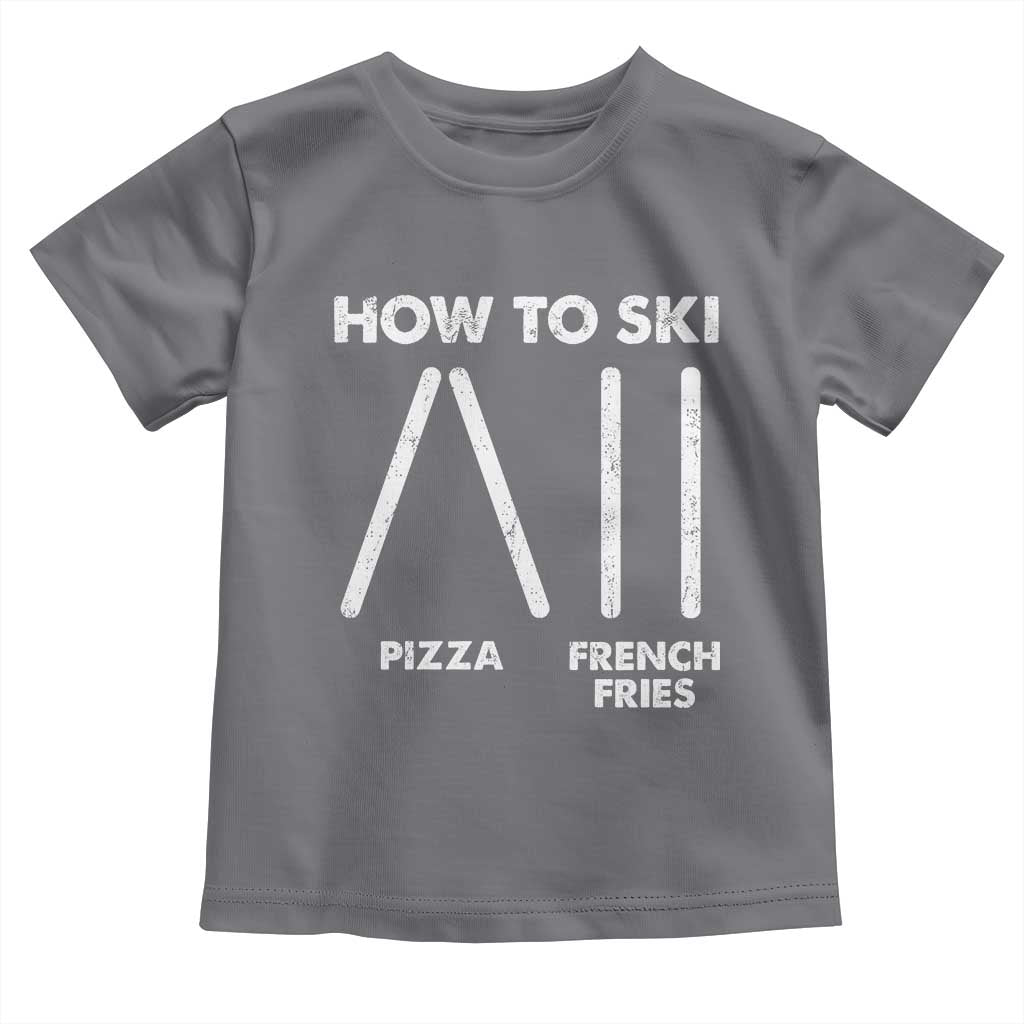 Funny Skiing Instructor Toddler T Shirt How To Ski Food Lover Winter Sport TS11 Charcoal Print Your Wear