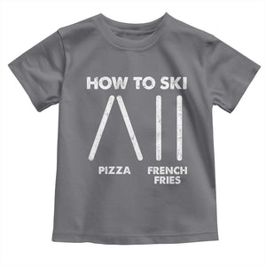 Funny Skiing Instructor Toddler T Shirt How To Ski Food Lover Winter Sport TS11 Charcoal Print Your Wear