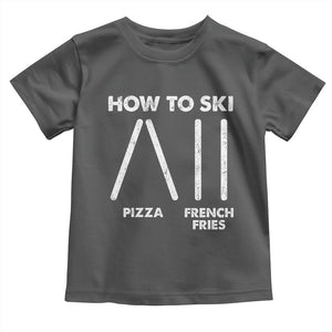 Funny Skiing Instructor Toddler T Shirt How To Ski Food Lover Winter Sport TS11 Dark Heather Print Your Wear