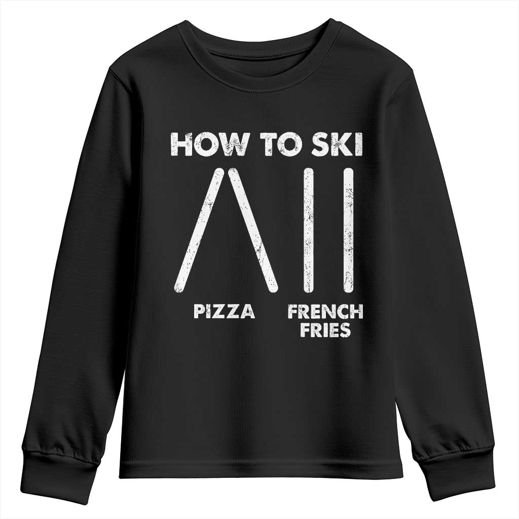 Funny Skiing Instructor Youth Sweatshirt How To Ski Food Lover Winter Sport TS11 Black Print Your Wear