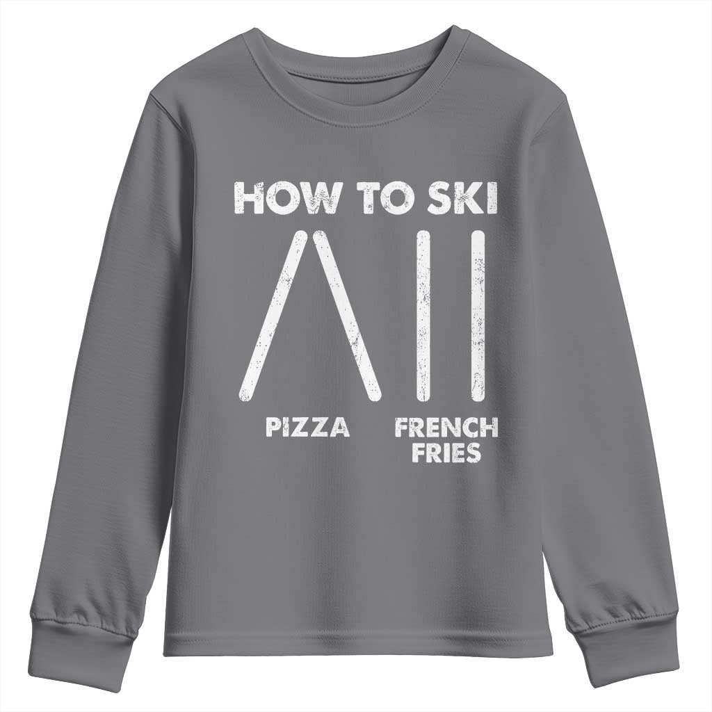 Funny Skiing Instructor Youth Sweatshirt How To Ski Food Lover Winter Sport TS11 Charcoal Print Your Wear