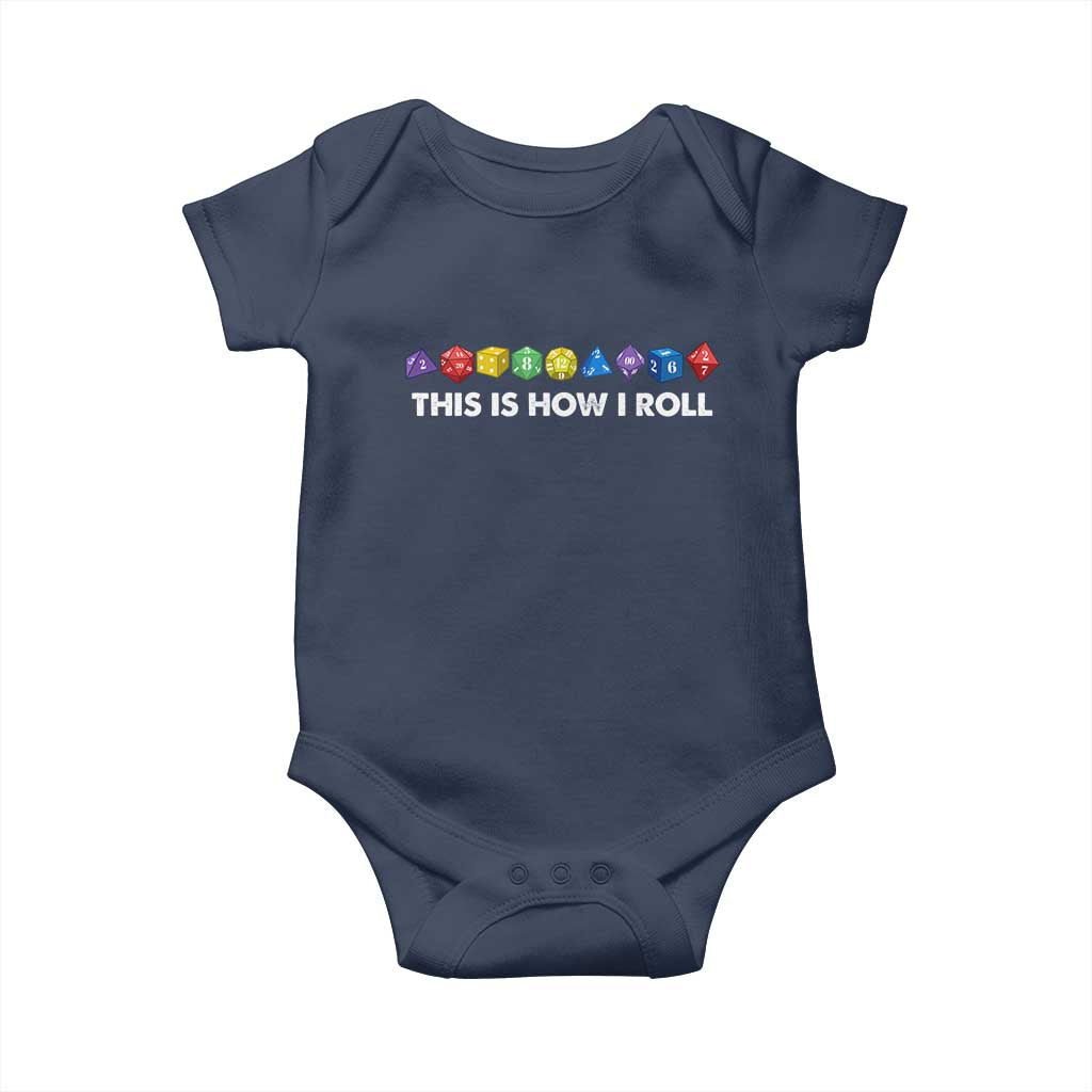 Funny Role Playing Tabletop Dice Baby Onesie This Is How I Roll TS11 Navy Print Your Wear