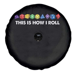 Funny Role Playing Tabletop Dice Spare Tire Cover This Is How I Roll TS11 Print Your Wear