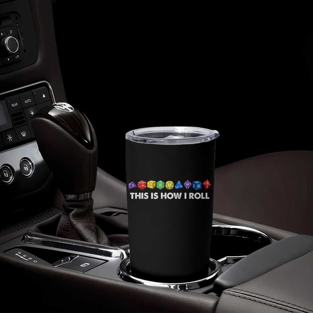Funny Role Playing Tabletop Dice Tumbler Cup This Is How I Roll TS11 Print Your Wear