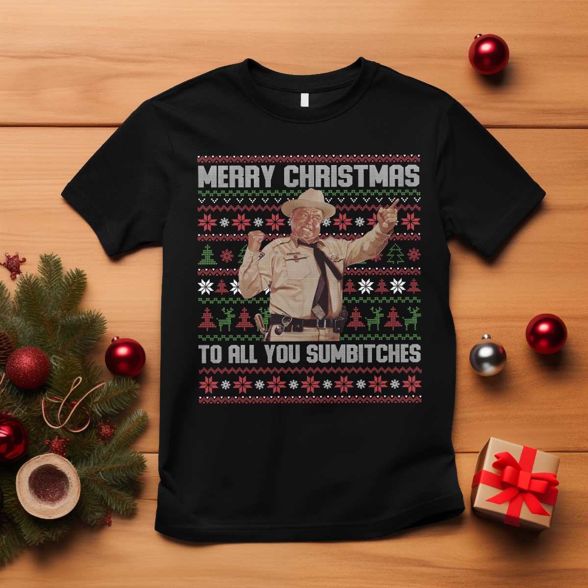 Merry Christmas To All You Sumbitches T Shirt Funny Smokey Xmas Movie The Bandit TS11 Black Print Your Wear