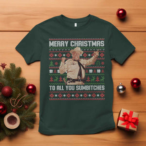 Merry Christmas To All You Sumbitches T Shirt Funny Smokey Xmas Movie The Bandit TS11 Dark Forest Green Print Your Wear
