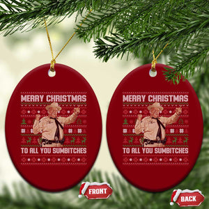 Merry Christmas To All You Sumbitches Ceramic Ornament Funny Smokey Xmas Movie The Bandit TS11 Print Your Wear