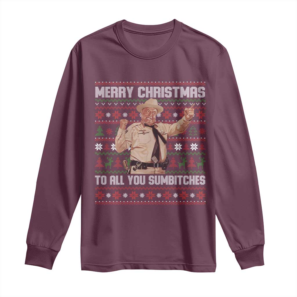 Merry Christmas To All You Sumbitches Long Sleeve Shirt Funny Smokey Xmas Movie The Bandit TS11 Maroon Print Your Wear