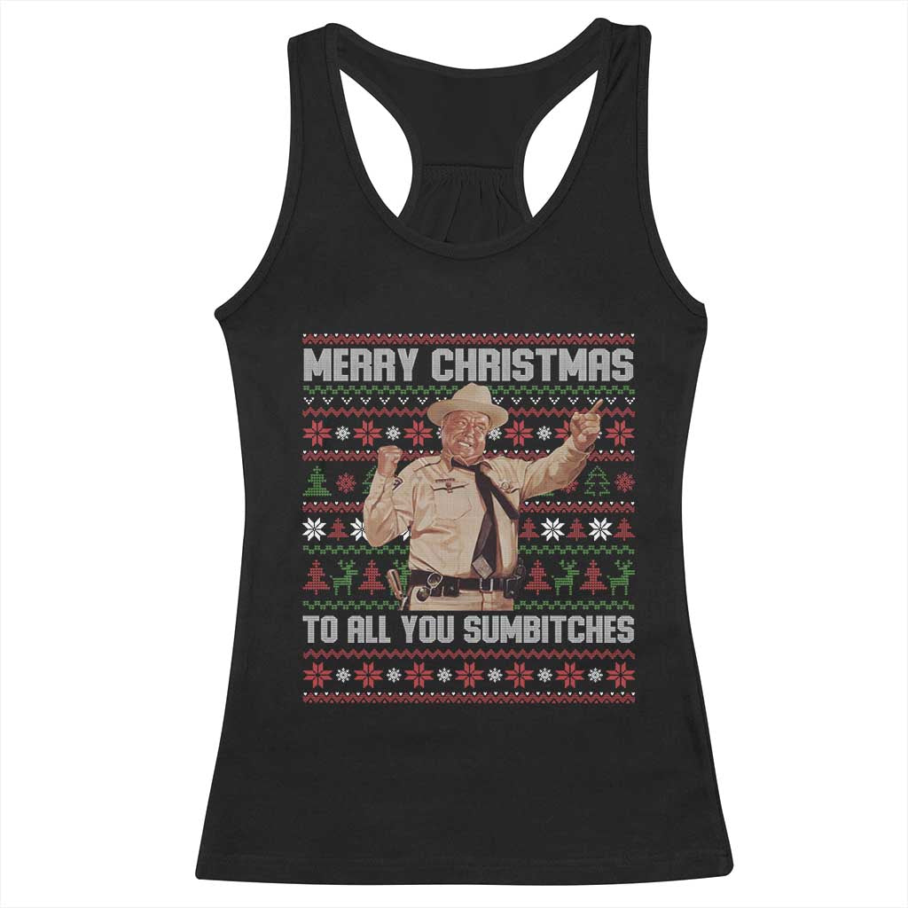 Merry Christmas To All You Sumbitches Racerback Tank Top Funny Smokey Xmas Movie The Bandit - Print Your Wear