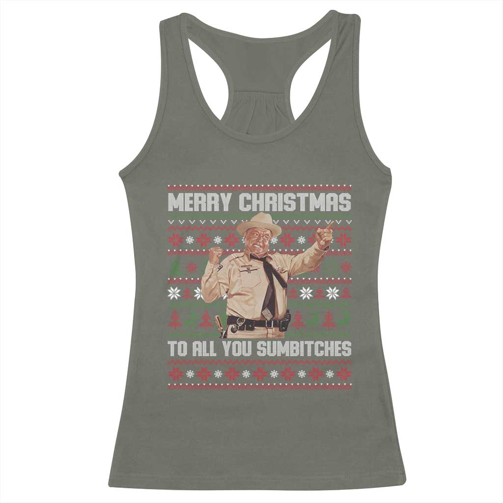 Merry Christmas To All You Sumbitches Racerback Tank Top Funny Smokey Xmas Movie The Bandit TS11 Military Green Print Your Wear