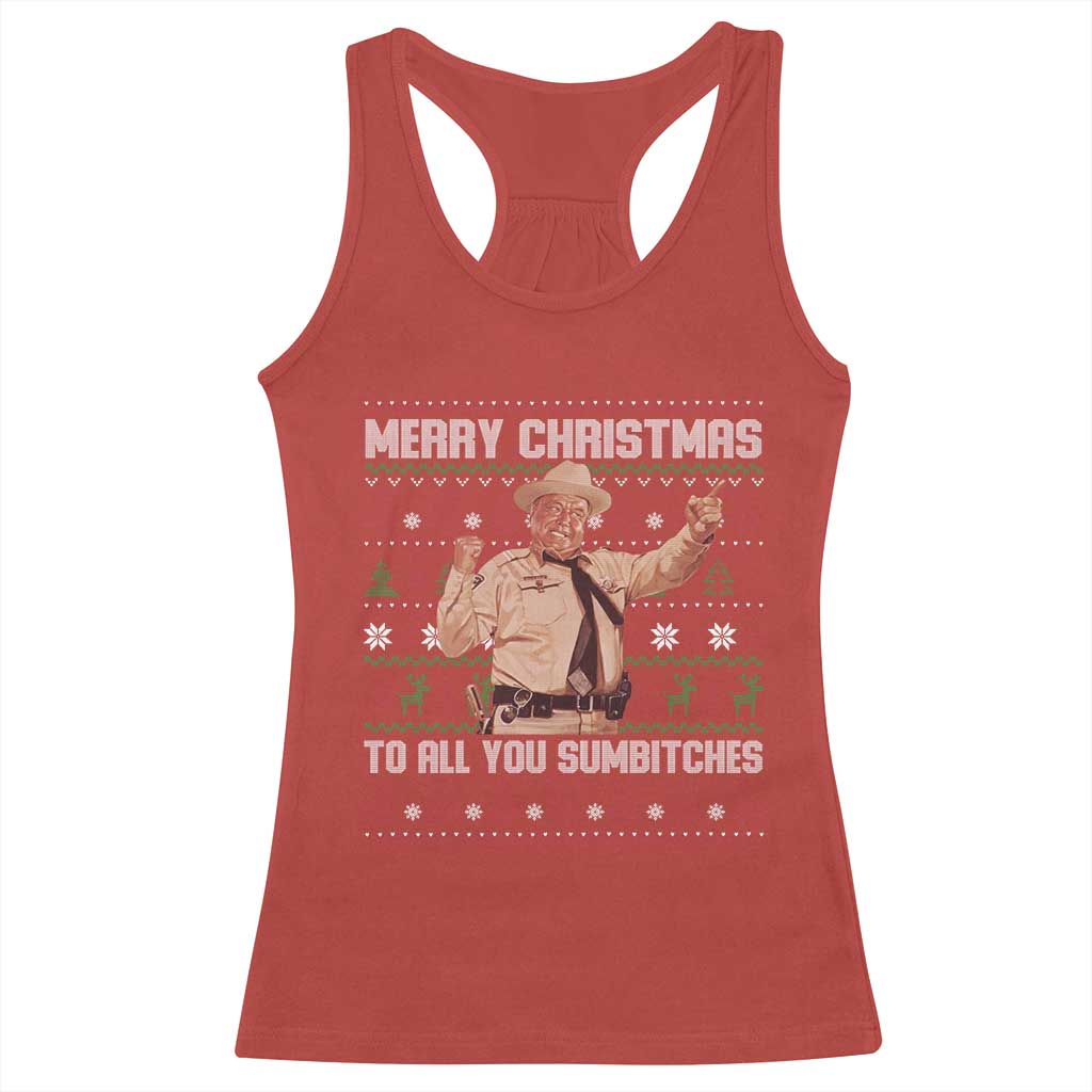 Merry Christmas To All You Sumbitches Racerback Tank Top Funny Smokey Xmas Movie The Bandit - Print Your Wear