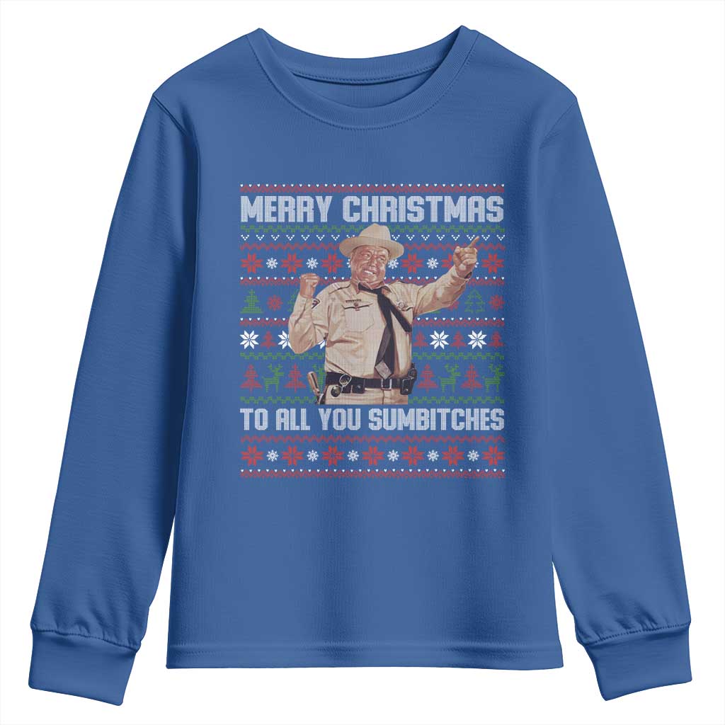 Merry Christmas To All You Sumbitches Youth Sweatshirt Funny Smokey Xmas Movie The Bandit TS11 Royal Blue Print Your Wear