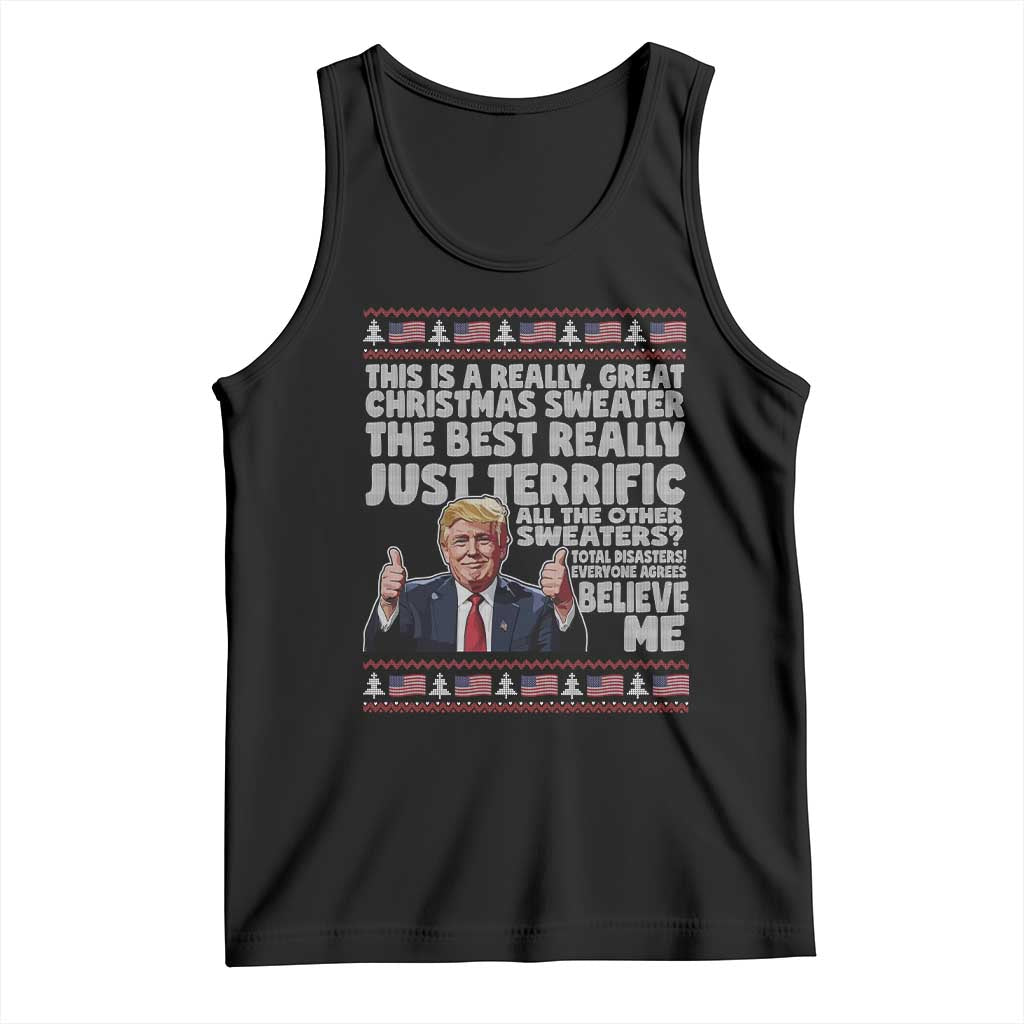 Funny Trump Christmas Tank Top This Is A Really Great Christmas Sweater The Best Really Just Terrific - Print Your Wear