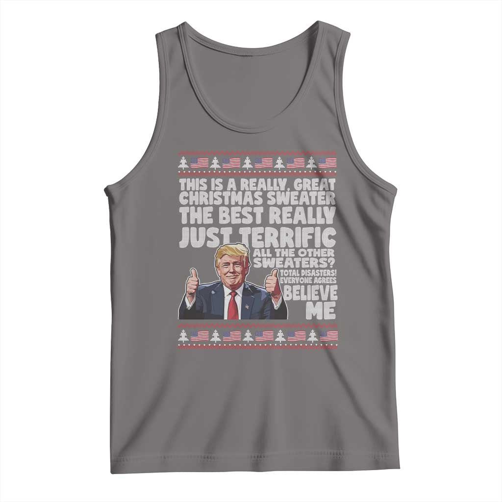 Funny Trump Christmas Tank Top This Is A Really Great Christmas Sweater The Best Really Just Terrific - Print Your Wear