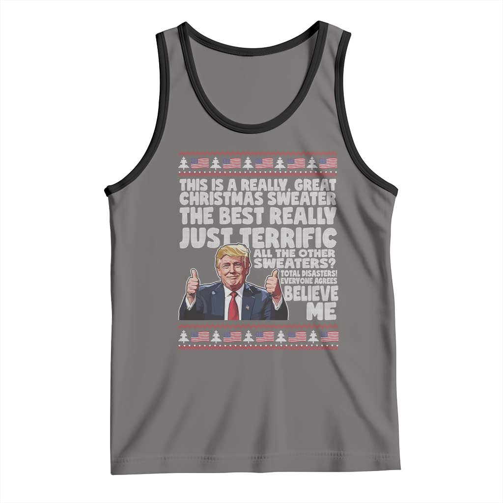 Funny Trump Christmas Tank Top This Is A Really Great Christmas Sweater The Best Really Just Terrific - Print Your Wear