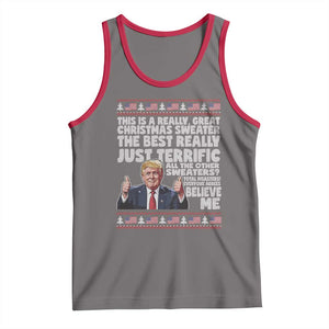 Funny Trump Christmas Tank Top This Is A Really Great Christmas Sweater The Best Really Just Terrific - Print Your Wear