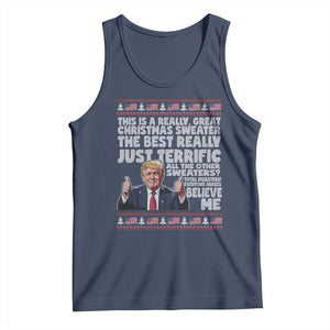 Funny Trump Christmas Tank Top This Is A Really Great Christmas Sweater The Best Really Just Terrific - Print Your Wear