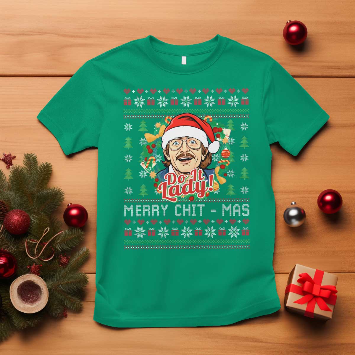Funny Chit Christmas T Shirt Merry Chit Mas Do It Lady Xmas Wreath TS11 Irish Green Print Your Wear