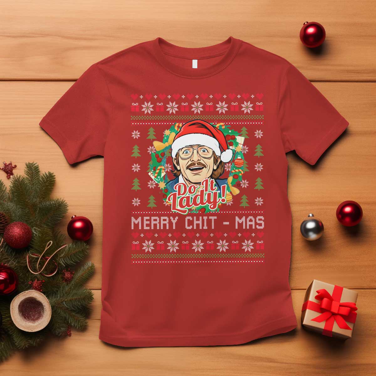 Funny Chit Christmas T Shirt Merry Chit Mas Do It Lady Xmas Wreath TS11 Red Print Your Wear