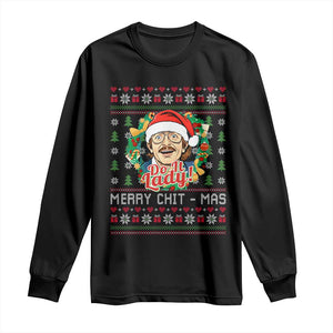 Funny Chit Christmas Long Sleeve Shirt Merry Chit Mas Do It Lady Xmas Wreath TS11 Black Print Your Wear
