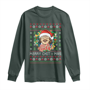 Funny Chit Christmas Long Sleeve Shirt Merry Chit Mas Do It Lady Xmas Wreath TS11 Dark Forest Green Print Your Wear
