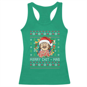 Funny Chit Christmas Racerback Tank Top Merry Chit Mas Do It Lady Xmas Wreath - Print Your Wear