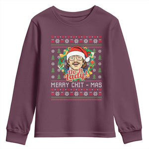 Funny Chit Christmas Youth Sweatshirt Merry Chit Mas Do It Lady Xmas Wreath TS11 Maroon Print Your Wear
