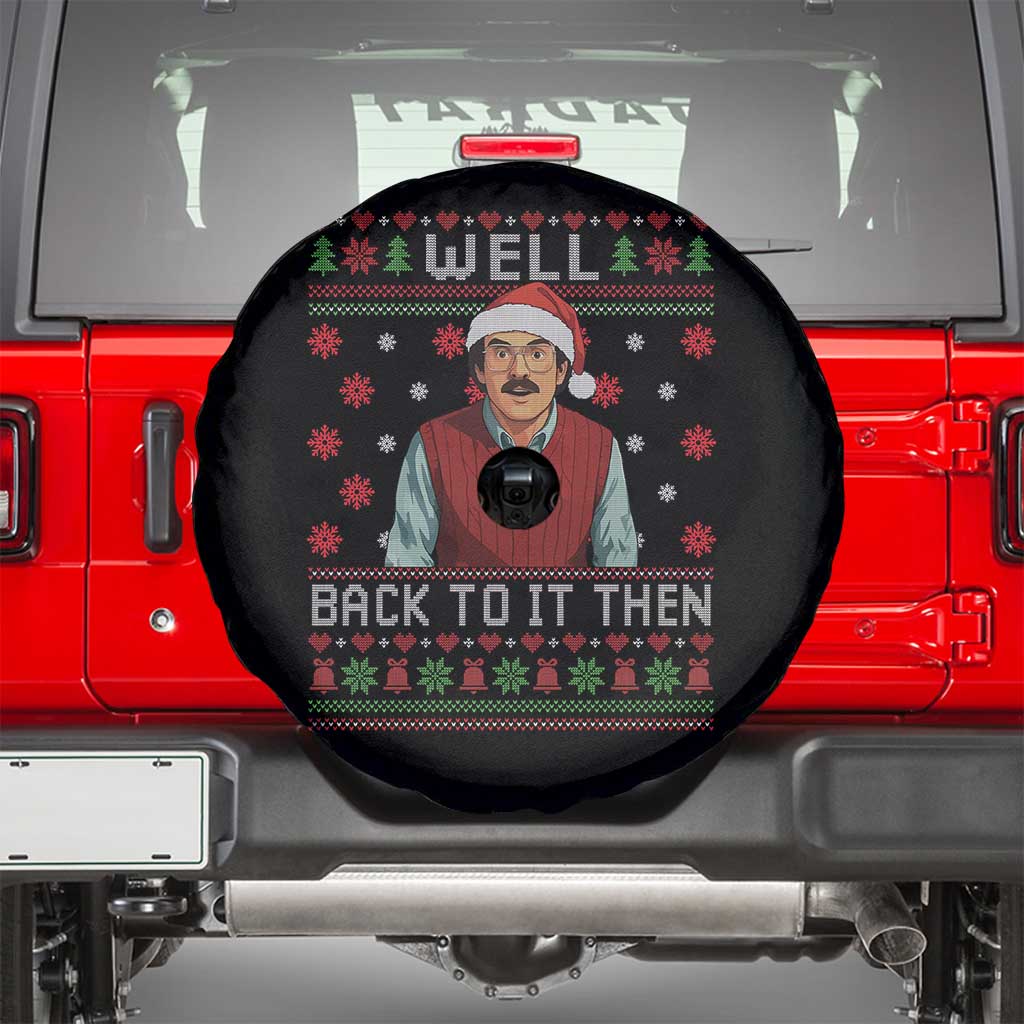 Funny Chit Christmas Spare Tire Cover Well Back To It Then Do It Lady TS11 Black Print Your Wear