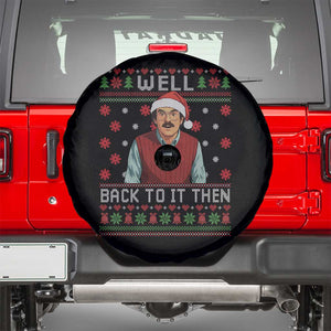 Funny Chit Christmas Spare Tire Cover Well Back To It Then Do It Lady TS11 Black Print Your Wear