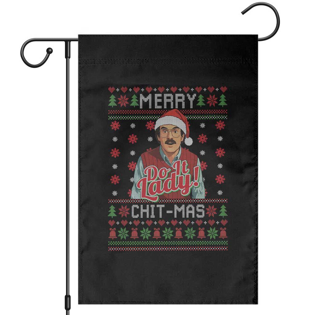 Funny Chit Christmas Garden Flag Merry Chit Mas Do It Lady Ugly Xmas TS11 Black Print Your Wear
