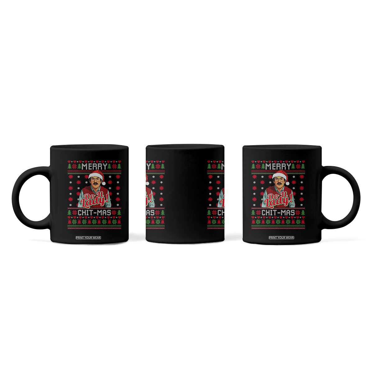 Funny Chit Christmas Coffee Mug Merry Chit Mas Do It Lady Ugly Xmas TS11 Print Your Wear