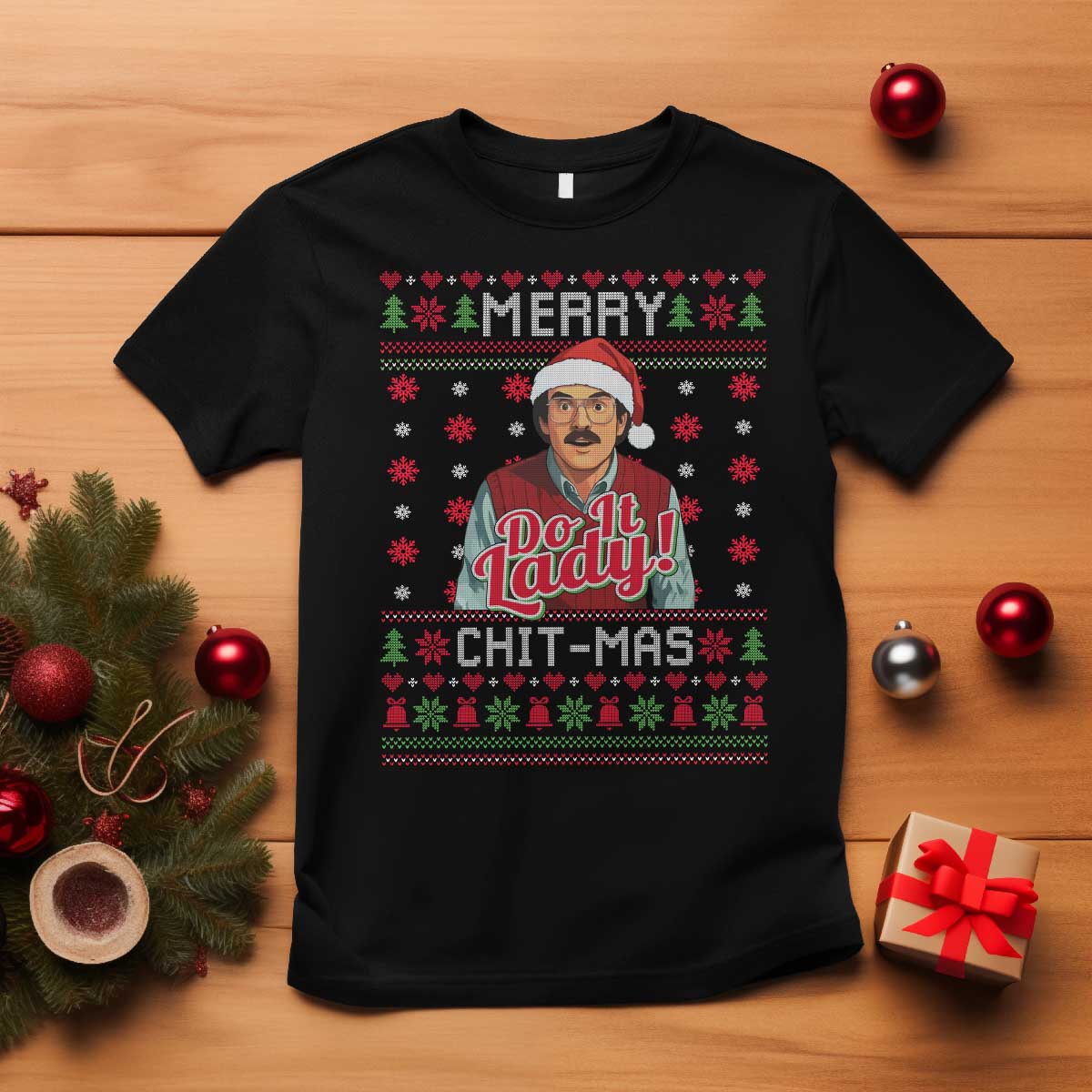Funny Chit Christmas T Shirt Merry Chit Mas Do It Lady Ugly Xmas TS11 Black Print Your Wear