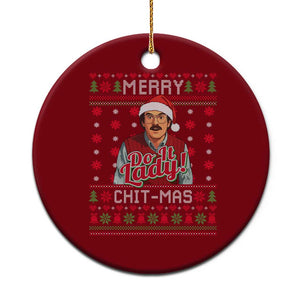 Funny Chit Christmas Ceramic Ornament Merry Chit Mas Do It Lady Ugly Xmas TS11 1pc Red Print Your Wear