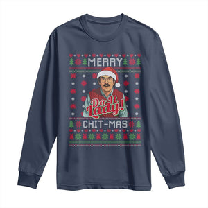 Funny Chit Christmas Long Sleeve Shirt Merry Chit Mas Do It Lady Ugly Xmas TS11 Navy Print Your Wear