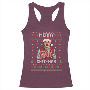 Funny Chit Christmas Racerback Tank Top Merry Chit Mas Do It Lady Ugly Xmas TS11 Maroon Print Your Wear