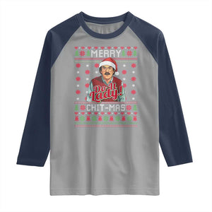 Funny Chit Christmas Raglan Shirt Merry Chit Mas Do It Lady Ugly Xmas TS11 Sport Gray Navy Print Your Wear