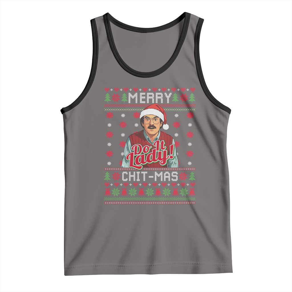 Funny Chit Christmas Tank Top Merry Chit Mas Do It Lady Ugly Xmas TS11 Deep Heather Black Print Your Wear