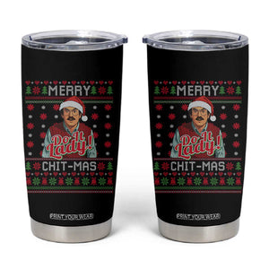Funny Chit Christmas Tumbler Cup Merry Chit Mas Do It Lady Ugly Xmas TS11 Black Print Your Wear