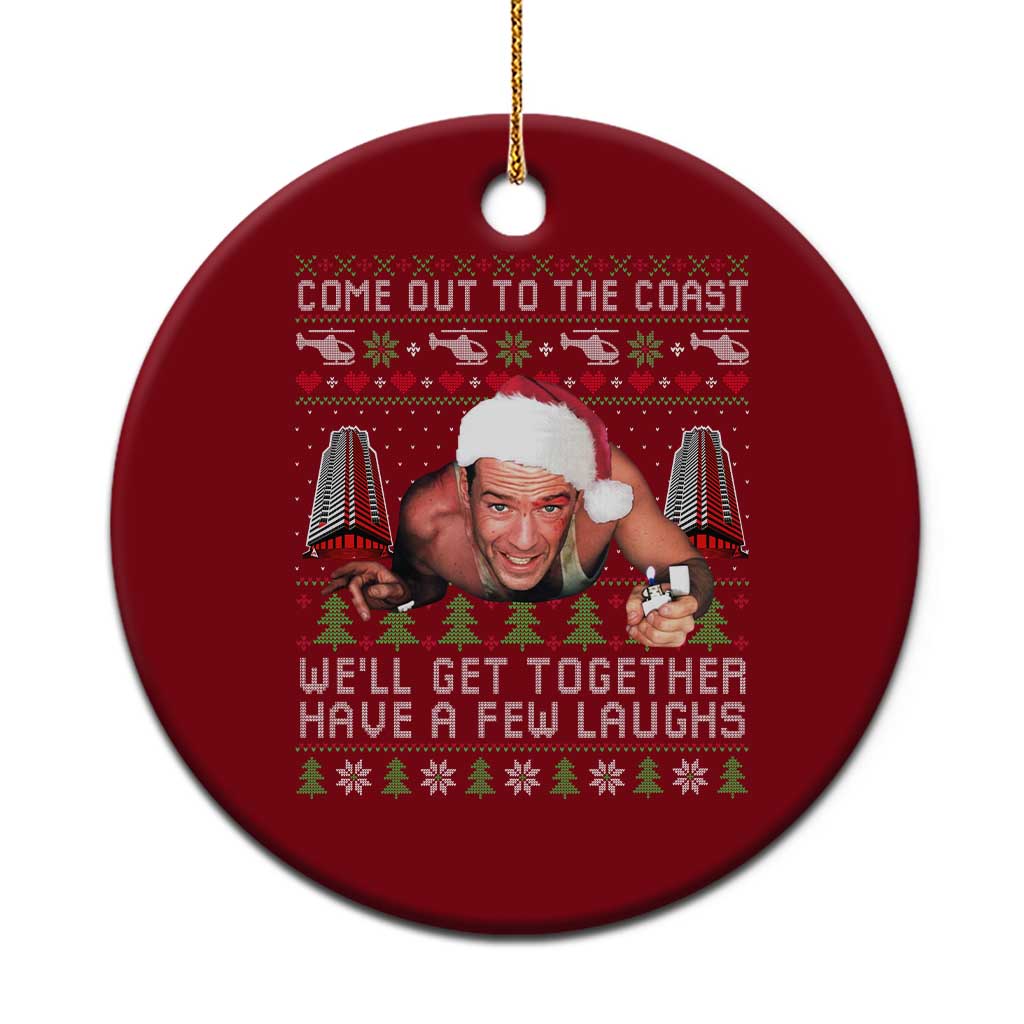 Funny Nakatomi Plaza Christmas Ceramic Ornament Come Out To The Coast John Xmas 80's Die Movie TS11 1pc Red Print Your Wear