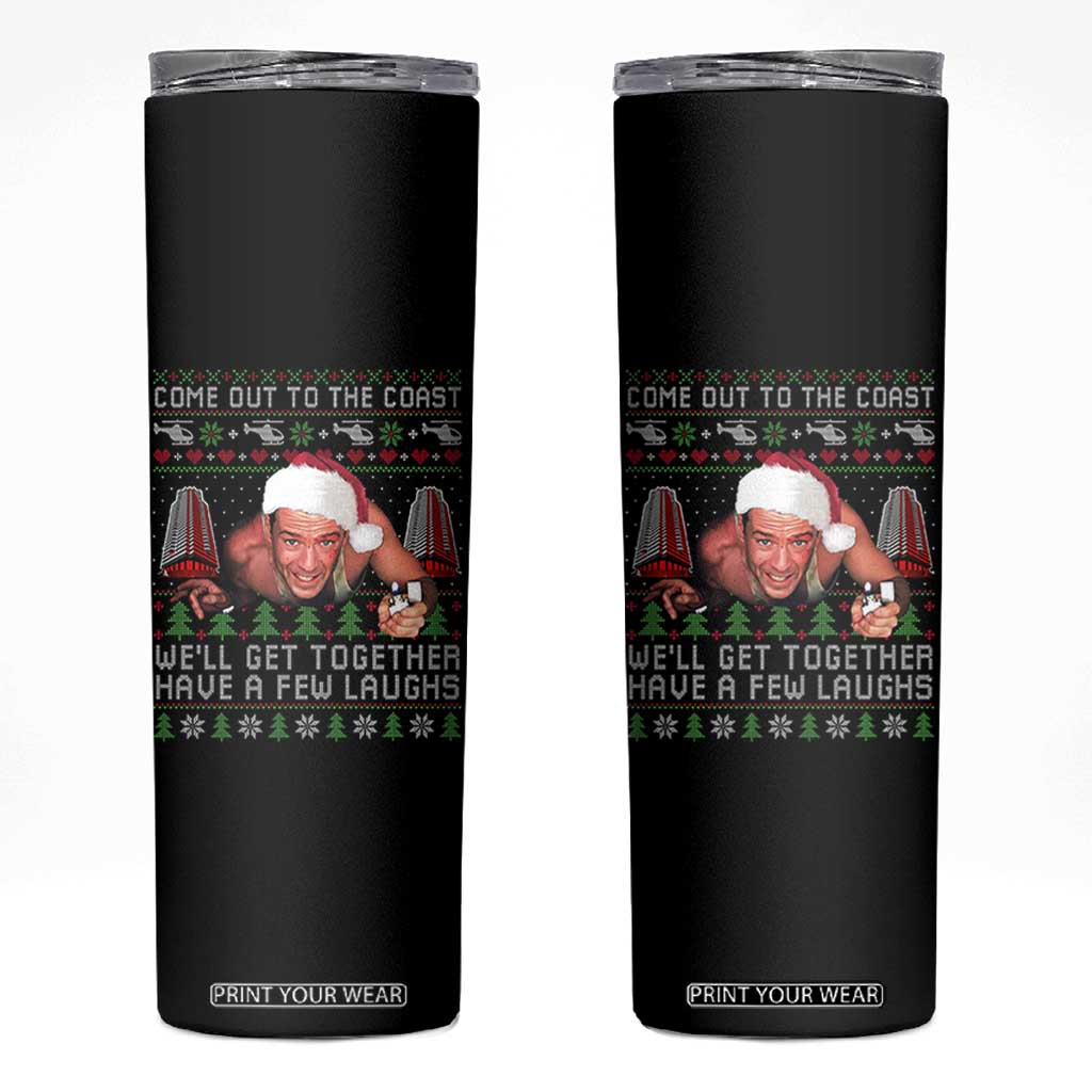 Funny Nakatomi Plaza Christmas Skinny Tumbler Come Out To The Coast John Xmas 80's Die Movie TS11 Black Print Your Wear