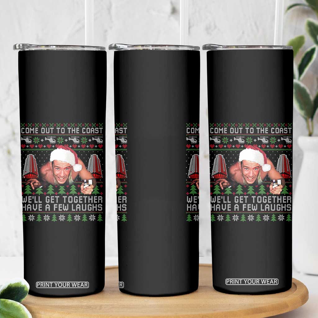 Funny Nakatomi Plaza Christmas Skinny Tumbler Come Out To The Coast John Xmas 80's Die Movie TS11 Print Your Wear