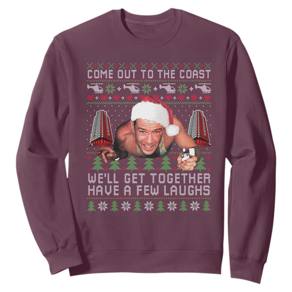 Funny Nakatomi Plaza Christmas Sweatshirt Come Out To The Coast John Xmas 80's Die Movie TS11 Maroon Print Your Wear