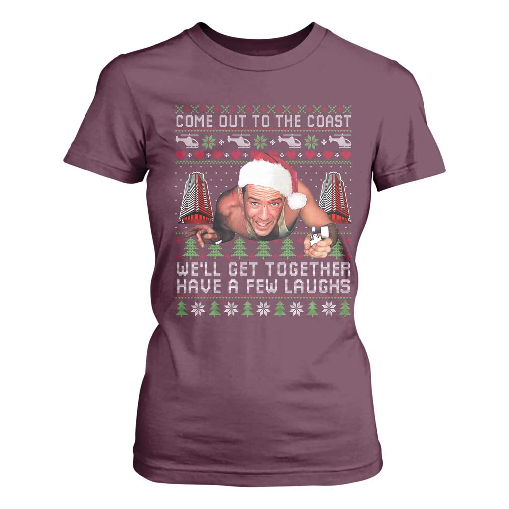 Funny Nakatomi Plaza Christmas T Shirt For Women Come Out To The Coast John Xmas 80's Die Movie TS11 Maroon Print Your Wear