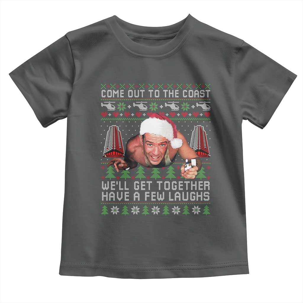Funny Nakatomi Plaza Christmas Toddler T Shirt Come Out To The Coast John Xmas 80's Die Movie TS11 Dark Heather Print Your Wear