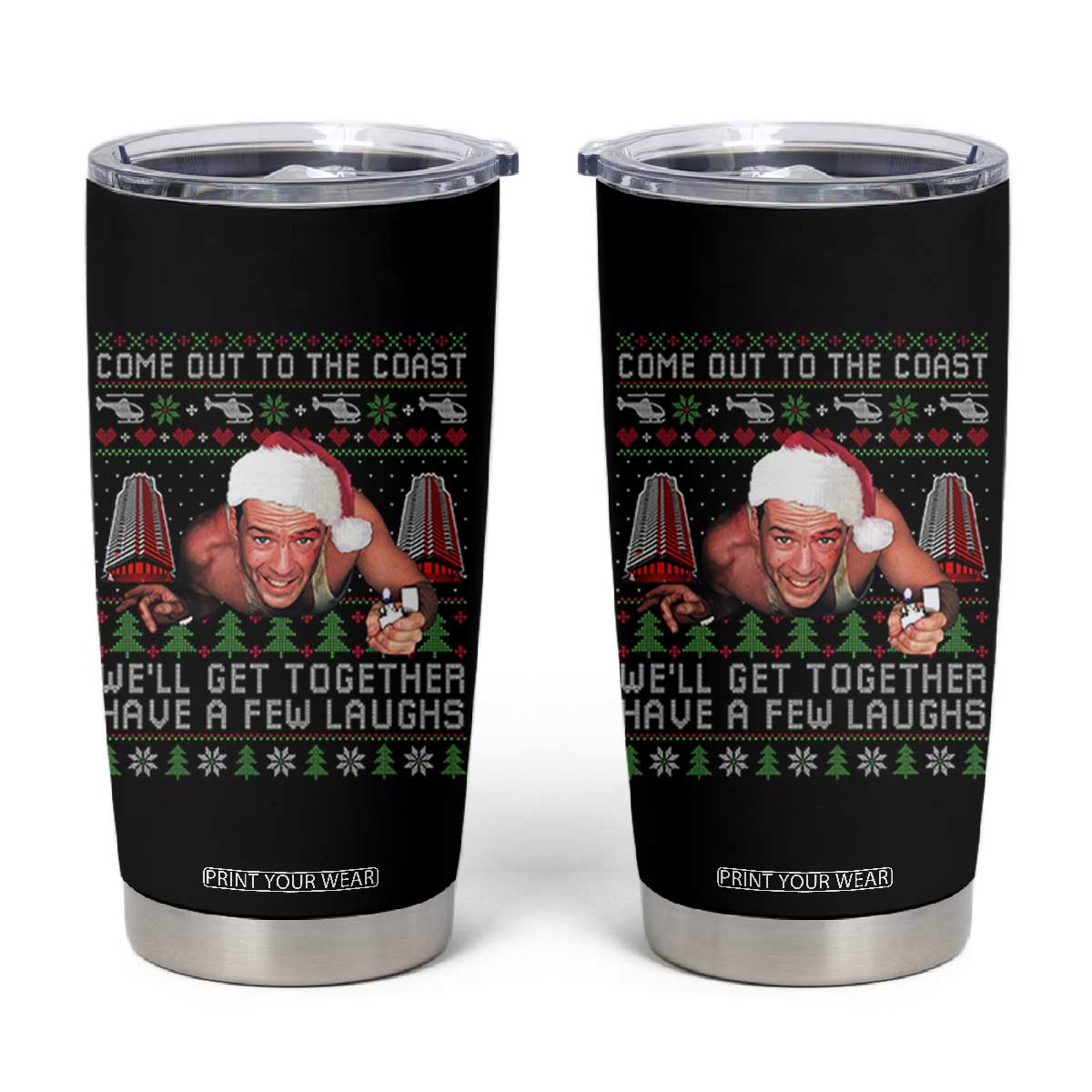Funny Nakatomi Plaza Christmas Tumbler Cup Come Out To The Coast John Xmas 80's Die Movie TS11 Black Print Your Wear