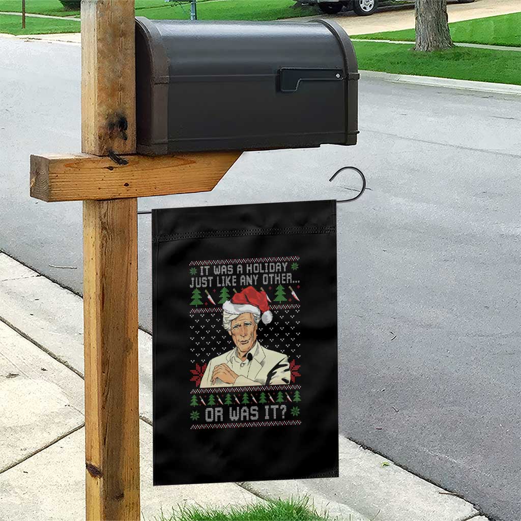 True Crime Christmas Keith Garden Flag Funny It Was A Holiday Just Like Any Other Or Was It TS11 Print Your Wear