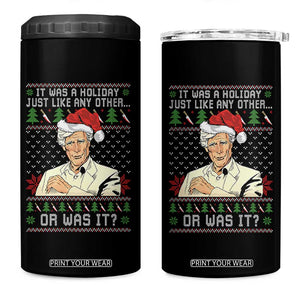 True Crime Christmas Keith 4 in 1 Can Cooler Tumbler Funny It Was A Holiday Just Like Any Other Or Was It TS11 One Size: 16 oz Black Print Your Wear