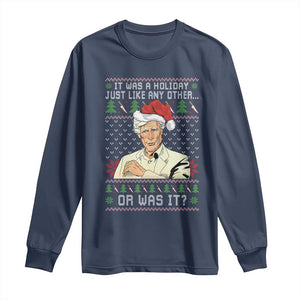 True Crime Christmas Keith Long Sleeve Shirt Funny It Was A Holiday Just Like Any Other Or Was It TS11 Navy Print Your Wear