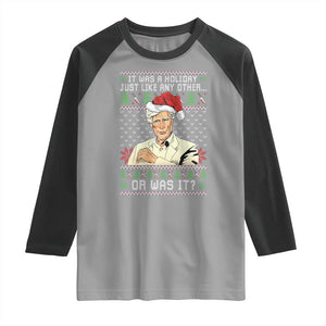 True Crime Christmas Keith Raglan Shirt Funny It Was A Holiday Just Like Any Other Or Was It TS11 Sport Gray Black Print Your Wear