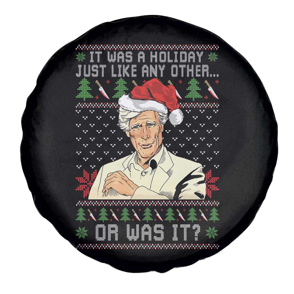 True Crime Christmas Keith Spare Tire Cover Funny It Was A Holiday Just Like Any Other Or Was It TS11 Print Your Wear